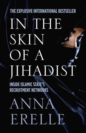 IN THE SKIN OF A JIHADIST