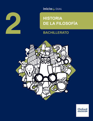 INICIA HISTORIA DE LA FILOSOFIA 2.º BACHILLERATO. LIBRO DEL ALUMNO