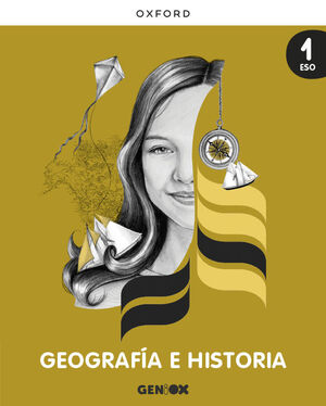 GEOGRAFIA E HISTORIA 1º ESO. LIBRO DEL ESTUDIANTE. GENIOX