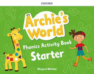 ARCHIE'S WORLD STARTER. PHONICS READERS PACK