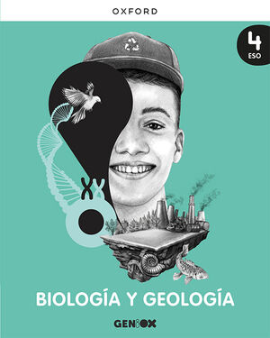 BIOLOGIA Y GEOLOGIA 4º ESO. LIBRO DEL ESTUDIANTE. GENIOX (COMUNITAT VALENCIANA,E