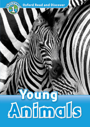 YOUNG ANIMALS 1 BOOK PACK OXFORD READ AND DISCOVER 1. MP3
