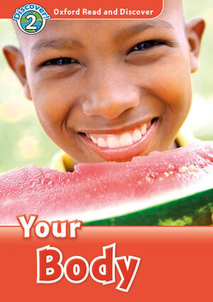 YOUR BODY 2 BOOK PACK OXFORD READ AND DISCOVER 2. MP3