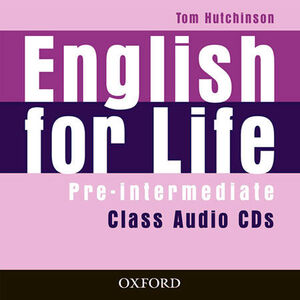 ENGLISH FOR LIFE PRE-INTERMEDIATE. CLASS AUDIO CD