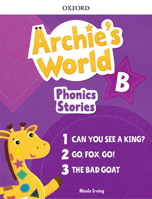 ARCHIE'S WORLD B PHONICS READERS