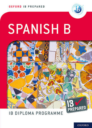IB PREPARED: SPANISH B