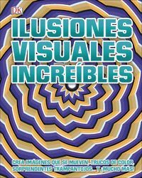 ILUSIONES VISUALES INCREIBLES