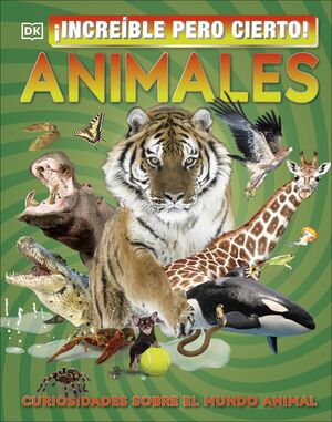 ¡INCREIBLE PERO CIERTO! ANIMALES
