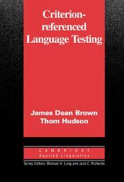 CRITERION-REFERENCED LANGUAGE TESTING