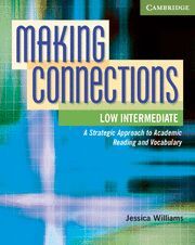 MAKING CONNECTIONS LOW INTERMEDIATE STUDENT'S BOOK