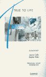 TRUE TO LIFE. ELEMENTARY. WORKBOOK. PERSONAL STUDY