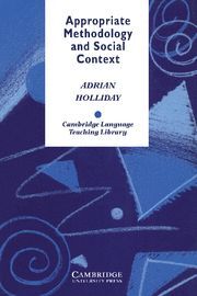 APPROPRIATE METHODOLOGY AND SOCIAL CONTEXT