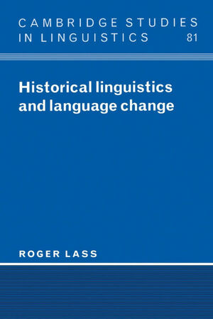 HISTORICAL LINGUISTICS AND LANGUAGE CHANGE