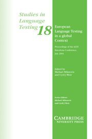EUROPEAN LANGUAGE TESTING IN A GLOBAL CONTEXT