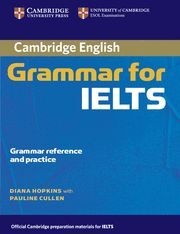 CAMBRIDGE GRAMMAR FOR IELTS WITHOUT ANSWERS