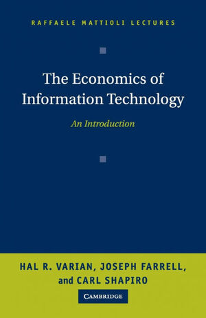 THE ECONOMICS OF INFORMATION TECHNOLOGY