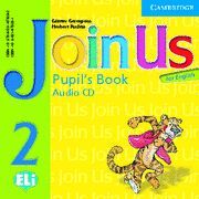 JOIN US FOR ENGLISH 2 PUPIL'S BOOK AUDIO CD