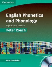 ENGLISH PHONETICS AND PHONOLOGY PAPERBACK WITH AUDIO CDS (2) 4TH EDITION