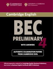 CAMBRIDGE BEC 4 PRELIMINARY STUDENT'S BOOK WITH ANSWERS