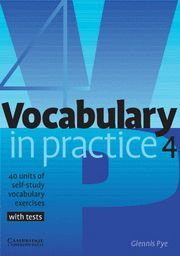 VOCABULARY IN PRACTICE 4