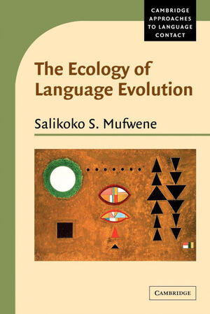 THE ECOLOGY OF LANGUAGE EVOLUTION