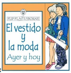 OFERTA: VESTIDO Y LA MODA, EL. AYER Y HOY