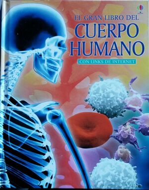 EL GRAN LIBRO DEL CUERPO HUMANO CON LINKS DE INTERNET