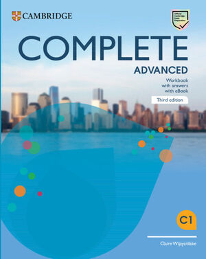 COMPLETE ADVANCED THIRD EDITION. WORKBOOK WITH ANSWERS WITH EBOOK