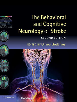 THE BEHAVIORAL AND COGNITIVE NEUROLOGY OF STROKE