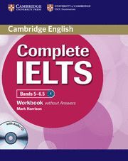 COMPLETE IELTS BANDS 5-6.5 WORKBOOK WITHOUT ANSWERS WITH AUDIO CD