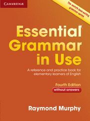 ESSENTIAL GRAMMAR IN USE WITHOUT ANSWERS 4TH EDITION