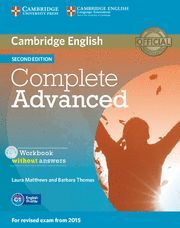 COMPLETE ADVANCED WORKBOOK WITHOUT ANSWERS WITH AUDIO CD 2ND EDITION