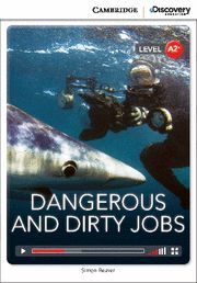 DANGEROUS AND DIRTY JOBS LOW INTERMEDIATE BOOK WITH ONLINE ACCESS