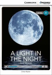 A LIGHT IN THE NIGHT: THE MOON BEGINNING BOOK WITH ONLINE ACCESS