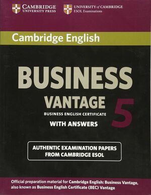 CAMBRIDGE ENGLISH BUSINESS 5 VANTAGE STUDENT'S BOOK WITH ANSWERS