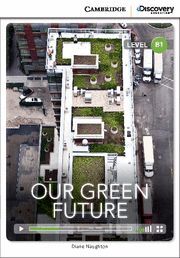 OUR GREEN FUTURE INTERMEDIATE BOOK WITH ONLINE ACCESS