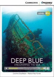DEEP BLUE: DISCOVERING THE SEA INTERMEDIATE BOOK WITH ONLINE ACCESS