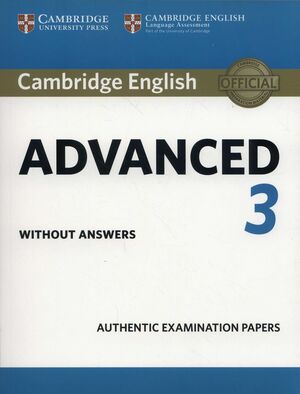 CAMBRIDGE ENGLISH ADVANCED 3. STUDENT'S BOOK WITHOUT ANSWERS