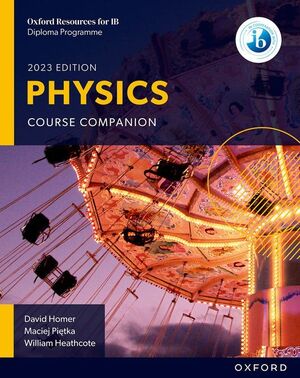 IB PHYSICS COURSE BOOK 2023