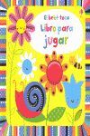 BEBE TOCA LIBRO PARA JUGAR, EL