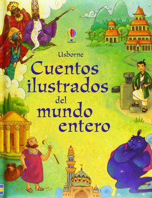 CUENTOS ILUSTRADOS DEL MUNDO ENTERO