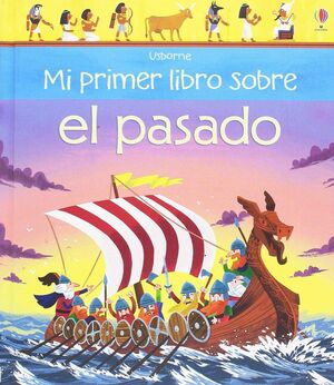 MI PRIMER LIBRO SOBRE EL PASADO