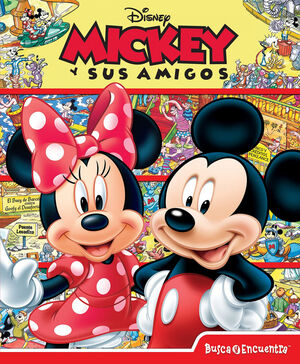 MICKEY Y SUS AMIGOS.(BUSCA Y ENCUENTRA)