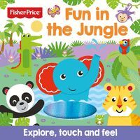 FISHER PRICE FUN IN THE JUNGLE - TOUCH AND FEEL - ING