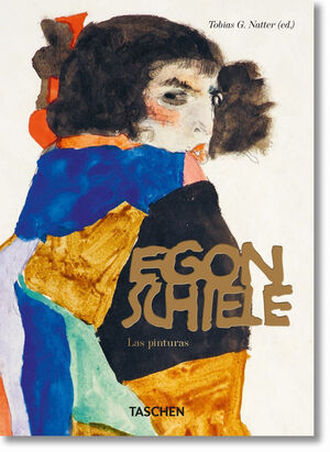 EGON SCHIELE. LAS PINTURAS  40TH ANNIVERSARY EDITION