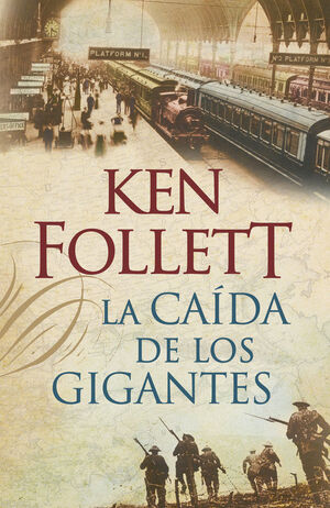 LA CAIDA DE LOS GIGANTES (THE CENTURY 1)