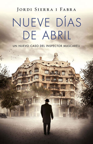 NUEVE DIAS DE ABRIL (INSPECTOR MASCARELL 6)