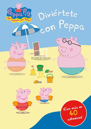 DIVIERTETE CON PEPPA (PEPPA PIG. ACTIVIDADES)