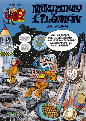 ¡EN LA LUNA! (OLE! MORTADELO 184)