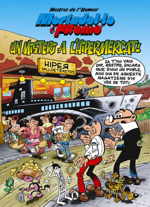 MORTADEL·LO I FILEMÓ. MISTERI A L'HIPERMERCAT (MESTRES DE L'HUMOR